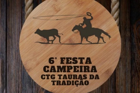 CTG Tauras da Tradição realiza a 6ª Festa Campeira em novembro