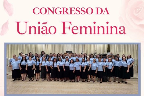 Congresso da União Feminina celebra 41 anos de fé e comunhão em Três Cachoeiras